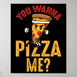 Pizza Lover - You Wanna Pizza Me Ninja Karate Kawa Poster