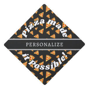 Pizza made it possible Custom name dark grey Graduation Cap Topper