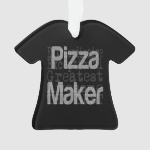 Pizza Maker Extraordinaire