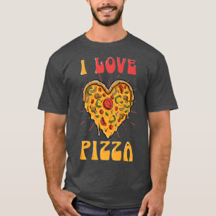 Pizza Maker Or Pizza Chef For I Love Pizza 2150413 T-Shirt