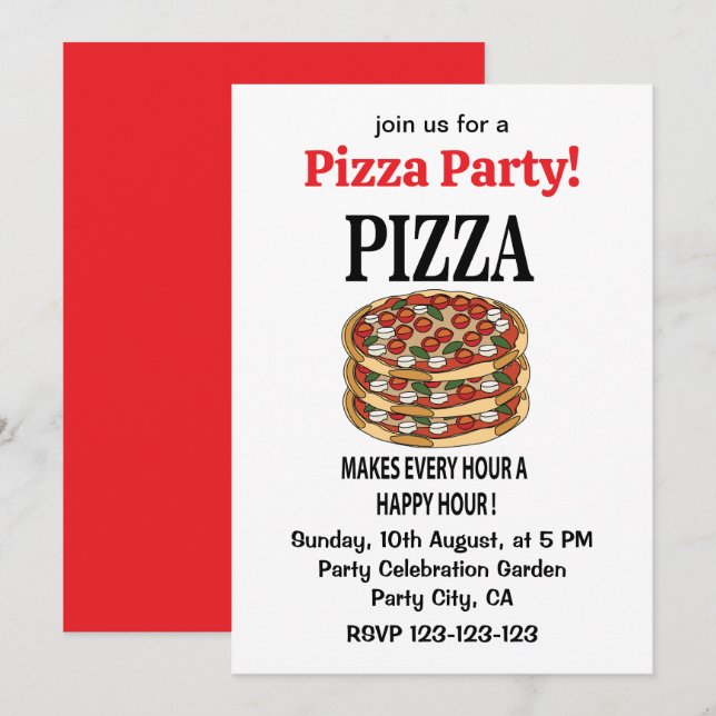 Pizza Makes Every Hour A Happy Hour Pizza Invitation (Front/Back)