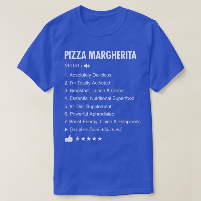 Pizza Margherita Definition Meaning Funny  T-Shirt (Design Front)