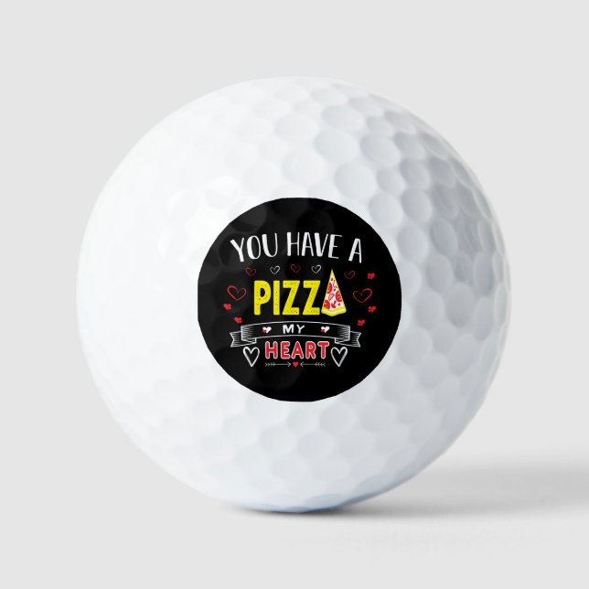 Pizza My Heart Romantic Funny Quote Golf Balls (Front)