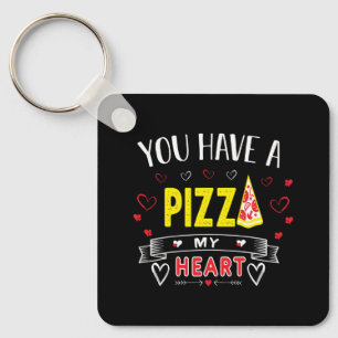 Pizza My Heart Romantic Funny Quote Keychain
