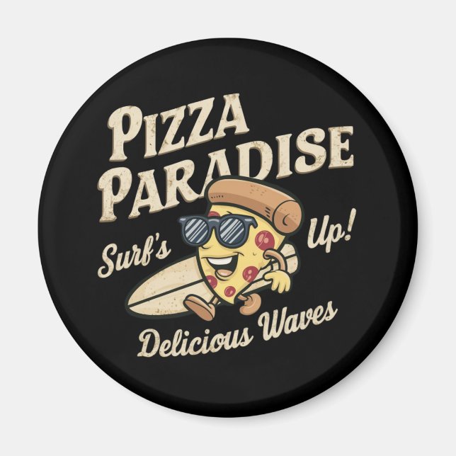 Pizza Paradise Magnet (Front)