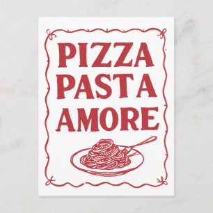 Pizza Pasta Amore Italian Food Love Postcard