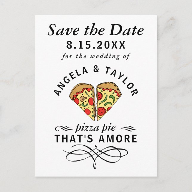 Pizza Pie Amore Typography Wedding Save the Date Postcard (Front)