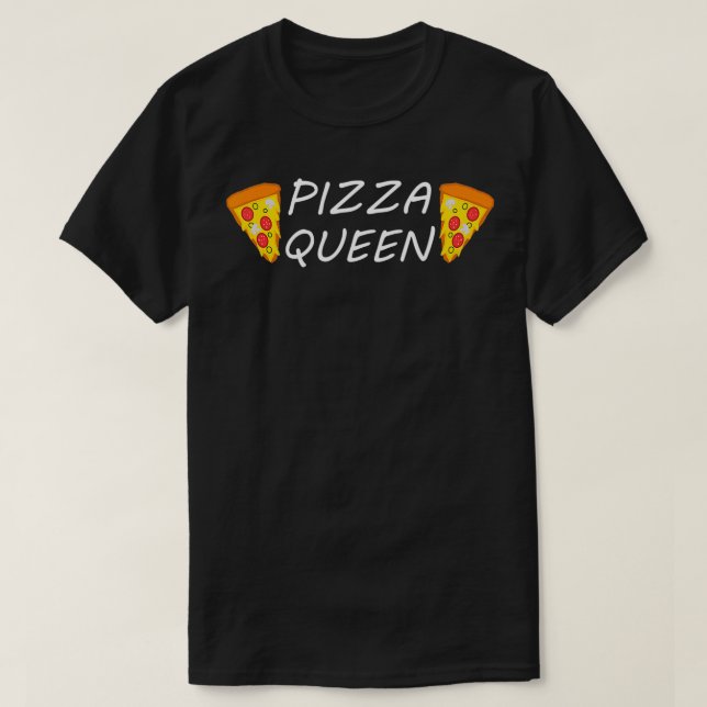 Pizza Queen  T-Shirt (Design Front)