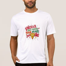 Pizza Qui Fait Votre Coeur Sourire T-shirt | Amusa