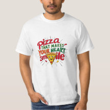 Pizza Qui Fait Votre Coeur Sourire T-shirt | Amusa