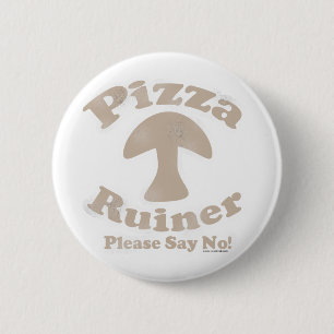 Pizza Ruiner 2 Inch Round Button