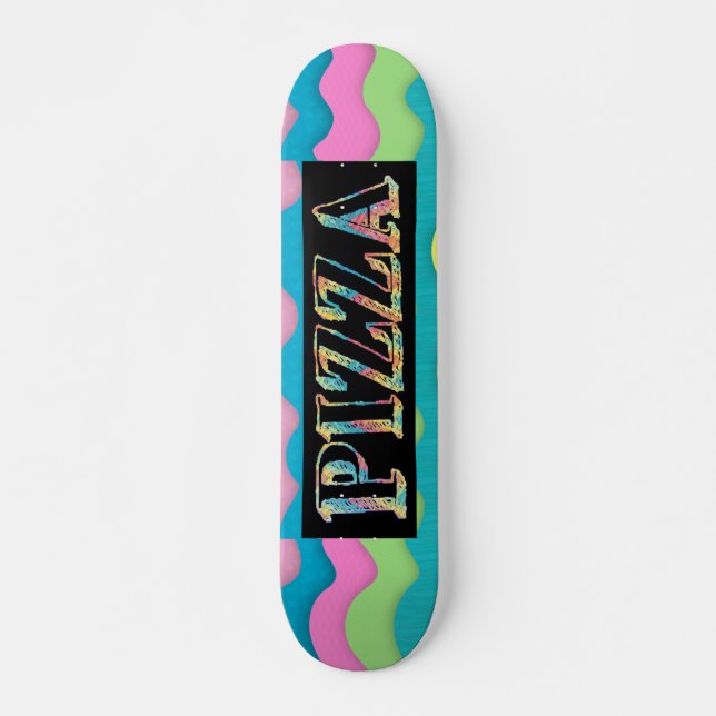 pizza skateboard (Front)