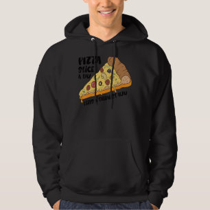 Pizza Slice A Day Keeps A Therapist Away   Foodie  Hoodie