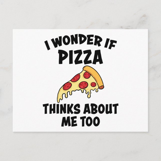 Pizza slice of pizza funny saying fast food gift postcard (Front)