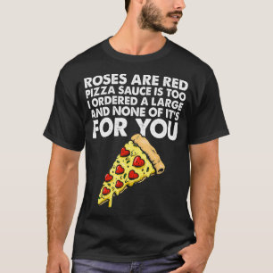 Pizza Slice Pun  Sayings for Pizza Lovers and Pizz T-Shirt
