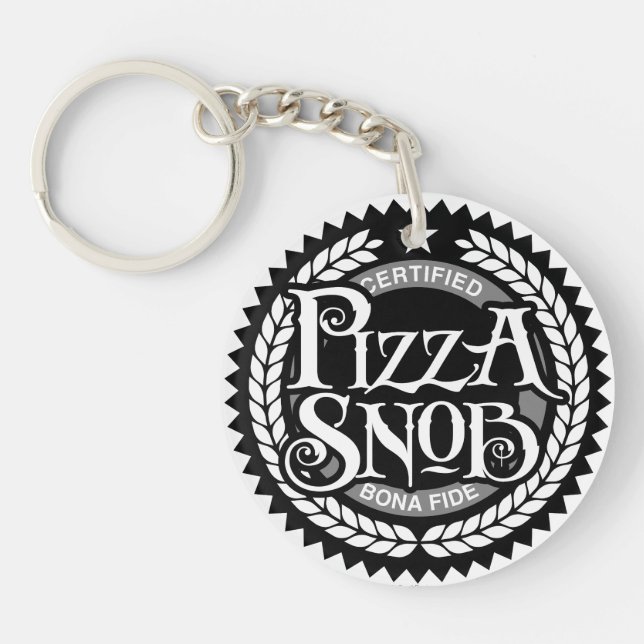 Pizza Snob - funny pizza lover Keychain (Front)