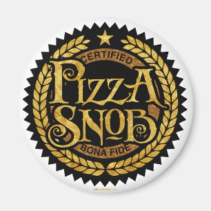 Pizza Snob - funny pizza lover Magnet