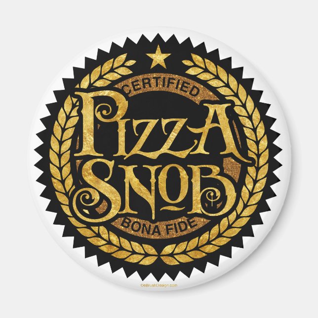 Pizza Snob - funny pizza lover Magnet (Front)