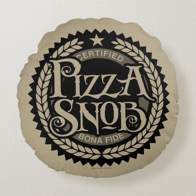 Pizza Snob - funny pizza lover Round Pillow (Front)