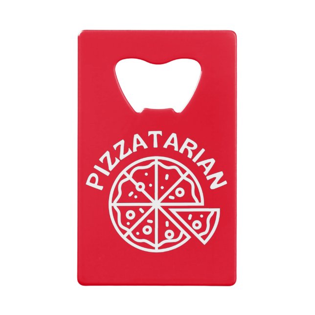 Pizzatarian Pizza Credit Card Bottle Opener (Front)