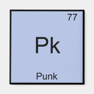 Pk - Punk Funny Chemistry Element Symbol T-Shirt Magnet