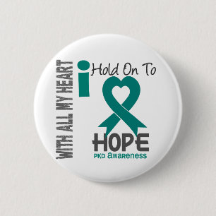 PKD I Hold On To Hope 2 Inch Round Button