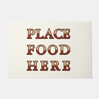 Place Food Here Doormat