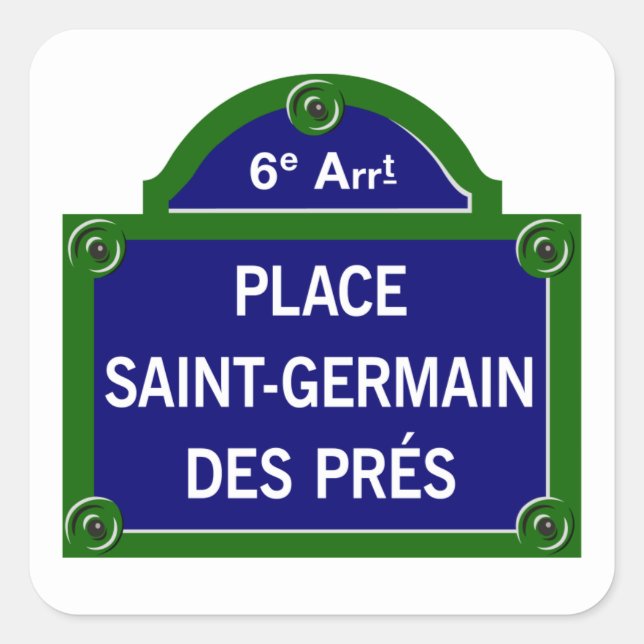 Place Saint-Germain des Pres, Paris Street Sign Square Sticker (Front)