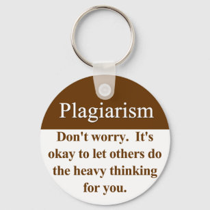 Plagiarism Keychain