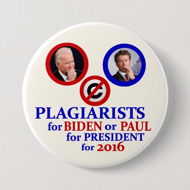 Plagiarists for Biden or Paul 3 Inch Round Button (Front)