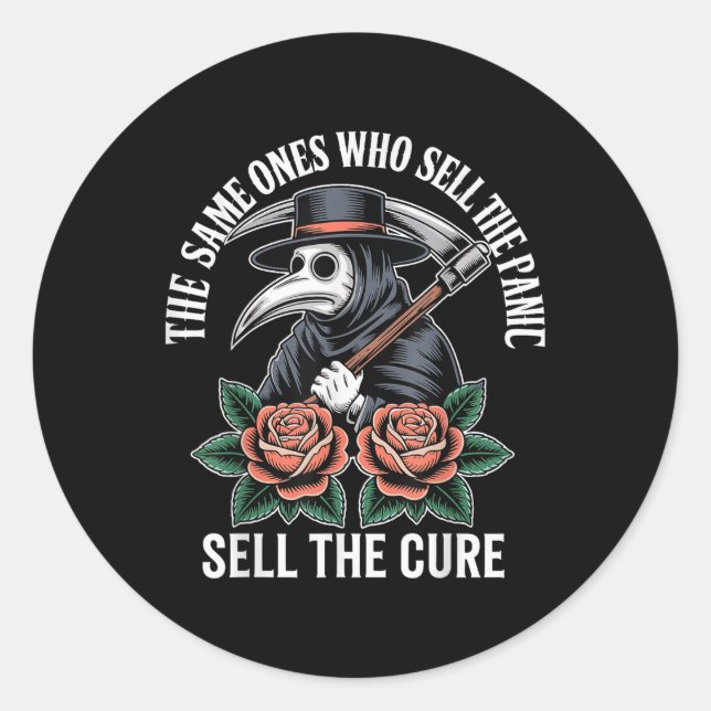 Plague Doctor The Same One Who Sells The Panic Sel Classic Round Sticker (Front)