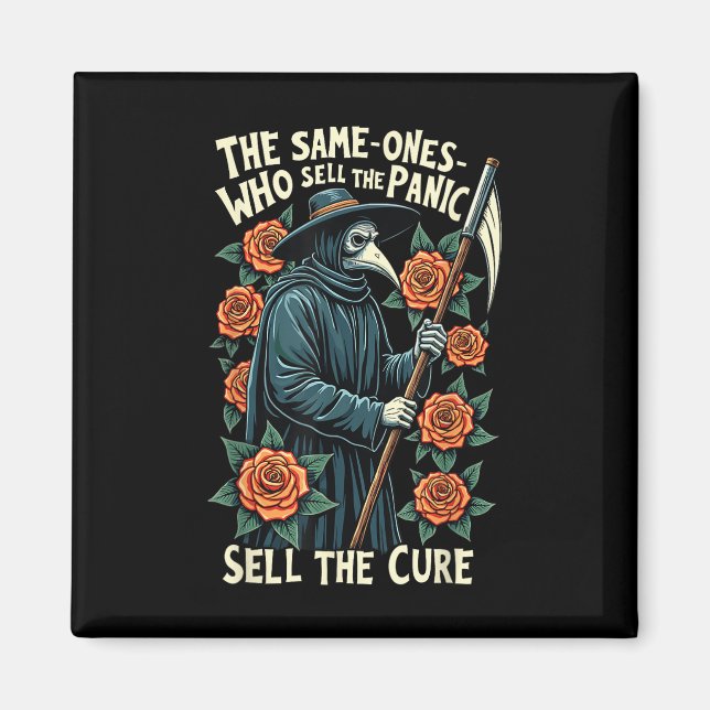 Plague Doctor The Same One Who Sells The Panic Sel Magnet (Front)