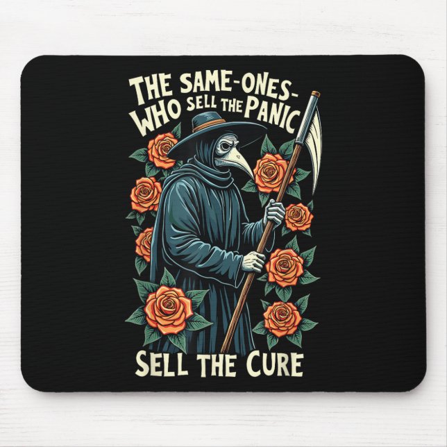 Plague Doctor The Same One Who Sells The Panic Sel Mouse Pad (Front)