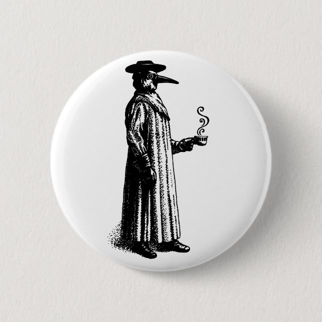 Plague Doctor with a Hot Cuppa 2 Inch Round Button (Front)