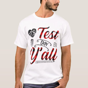 Plaid It's Test Day Yall Teacher Exam Testing T-Shirt