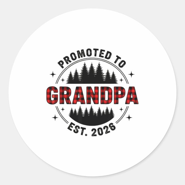 Plaid Lumberjack New Grandpa Promoted To Grandpa E Classic Round Sticker (Front)