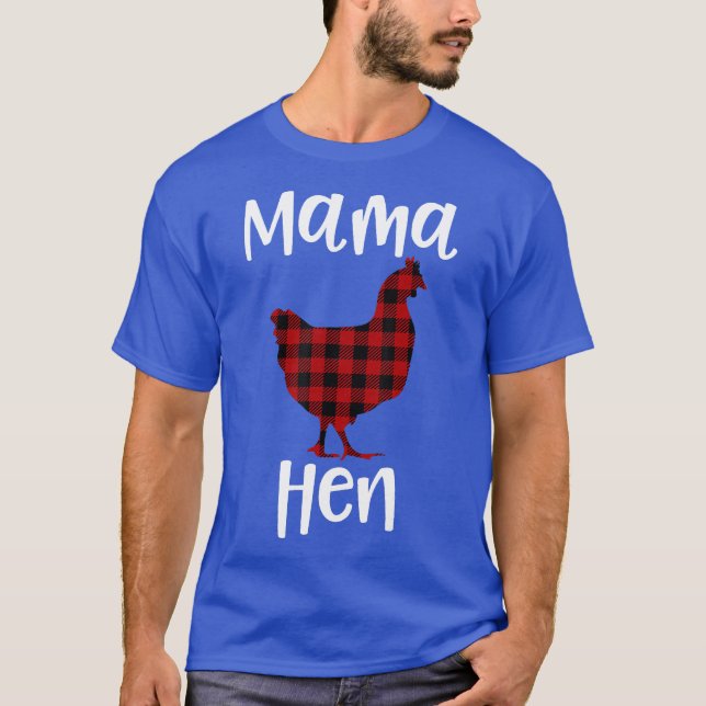 Plaid Mama Hen Flannel Chicken Funny Ranch Mom T-Shirt (Front)