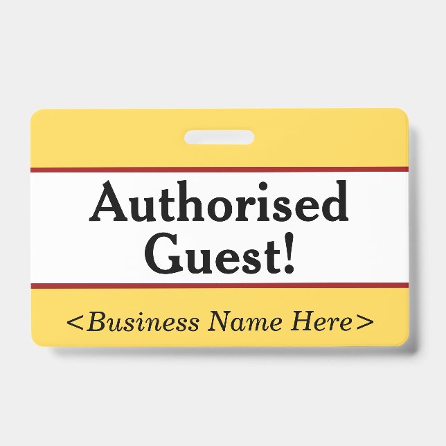 Plain "Authorised Guest!" Badge (Front)