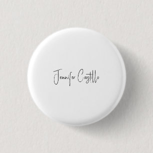 Plain Black White Minimalist Calligraphy 1 Inch Round Button