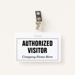 Plain, Elegant "AUTHORIZED VISITOR" Badge