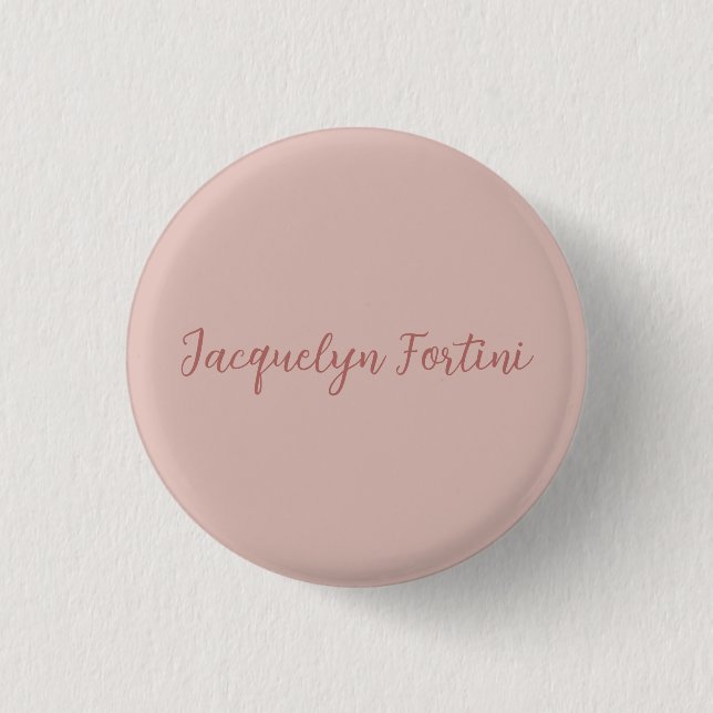 Plain Elegant Rose Gold Calligraphy Script Name 1 Inch Round Button (Front)