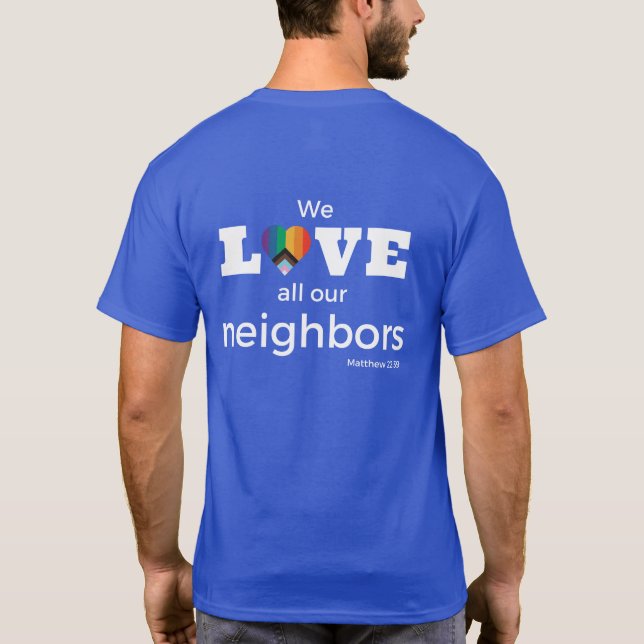 Plain Front Love Our Neighbours v2 T-Shirt (Back)