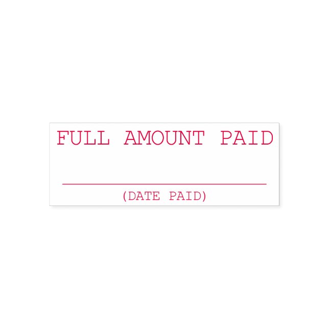 Plain "FULL AMOUNT PAID" Rubber Stamp (Design)