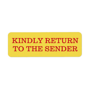 Plain "KINDLY RETURN TO THE SENDER" Label