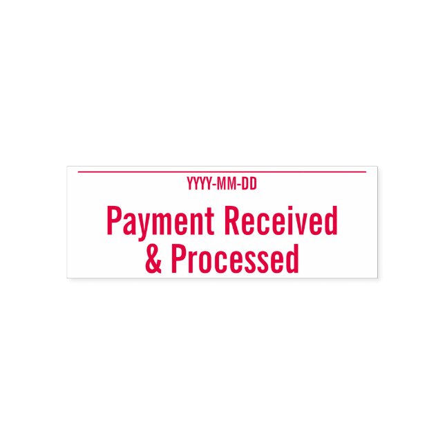 Plain "Payment Received & Processed" Rubber Stamp (Design)