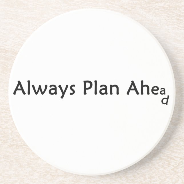 Plan Ahead Coasters (Front)