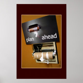 Plan Ahead! Poster