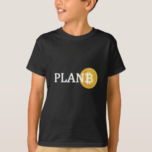 Plan B Bitcoin Alternative Currency T-Shirt