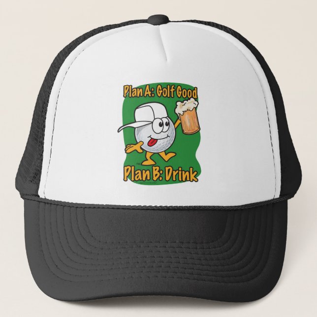 Plan B Golfing Trucker Hat (Front)