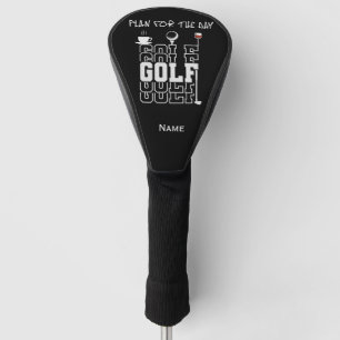 Plan of the day Coffee Golf Wine for gofer  Golf H Head Cover